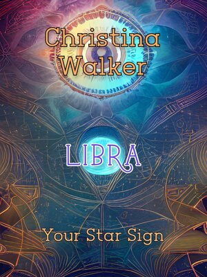 cover image of Your Star Sign--Libra--Christaina Walker